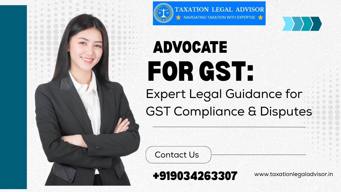 Advocate for GST