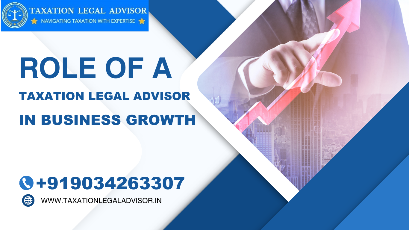 Role of a Taxation Legal Advisor in Business Growth