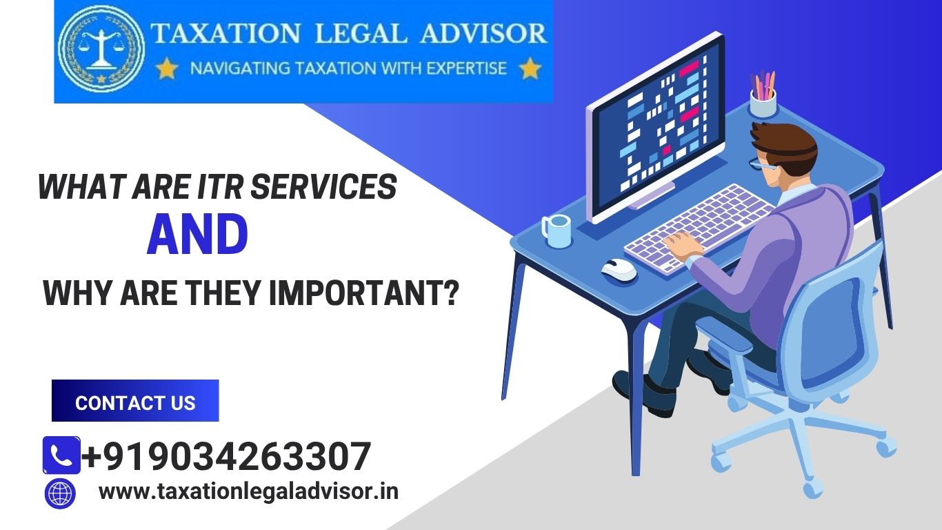 What are ITR Services?