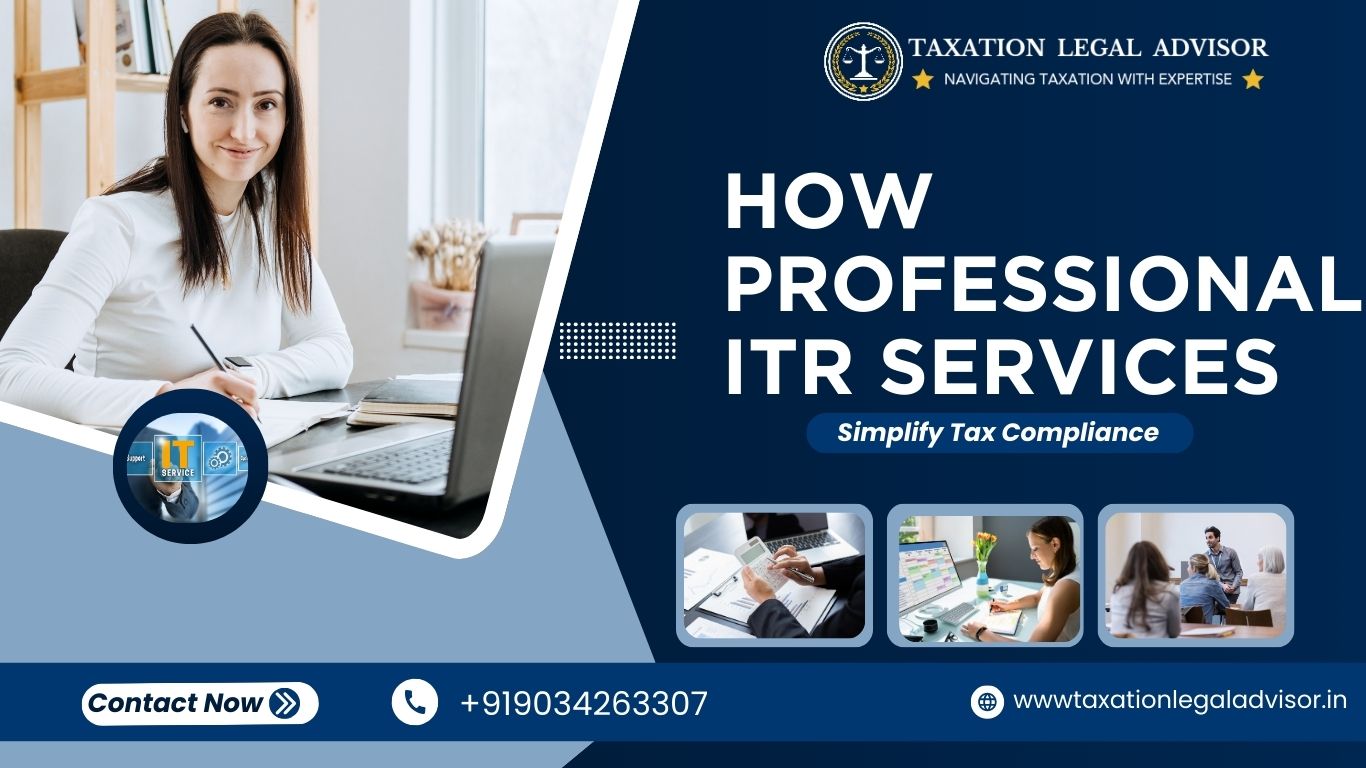 How Professional ITR Services Simplify Tax Compliance