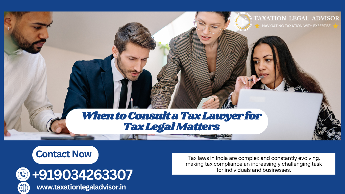 When to Consult a Tax Lawyer for Tax Legal Matters