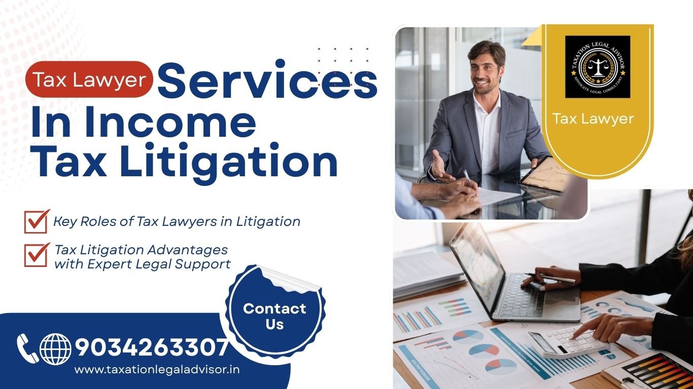 Tax Lawyer Services in Income Tax Litigation
