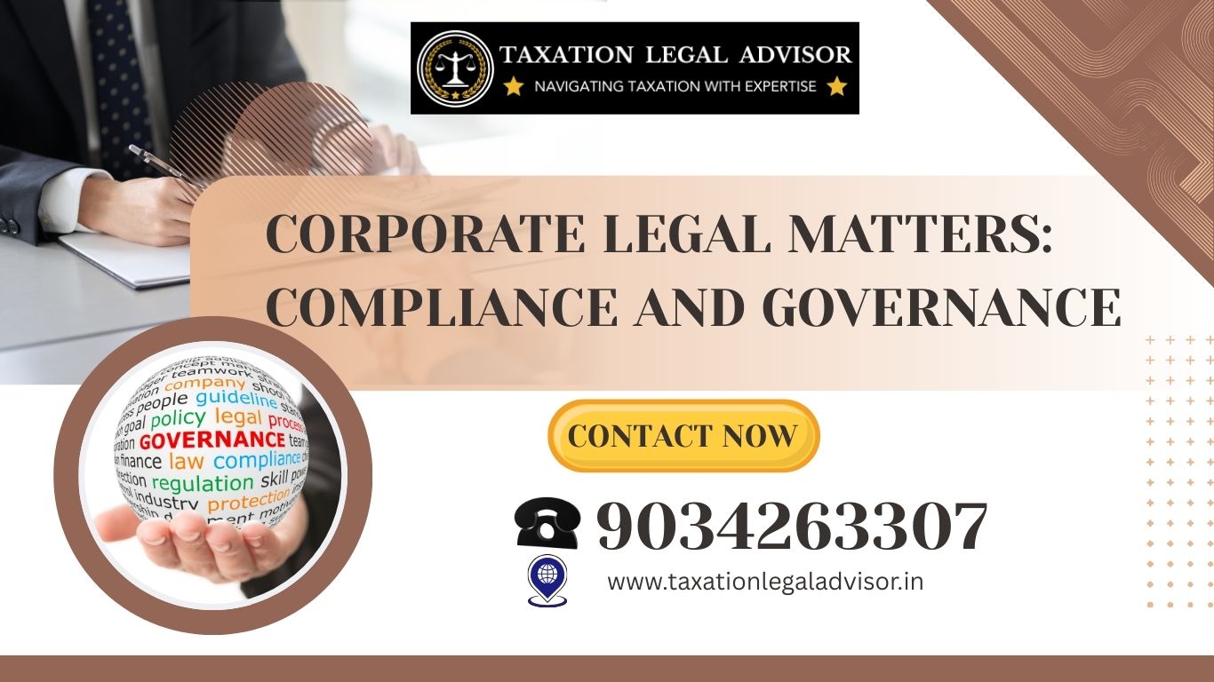 Corporate Legal Matters: Compliance and Governance