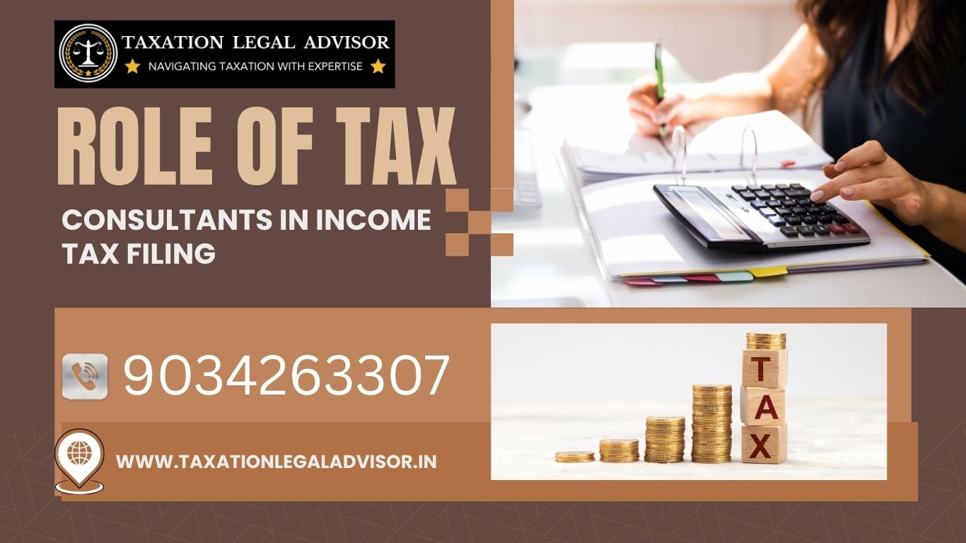 Role of Tax Consultants in Income Tax Filing