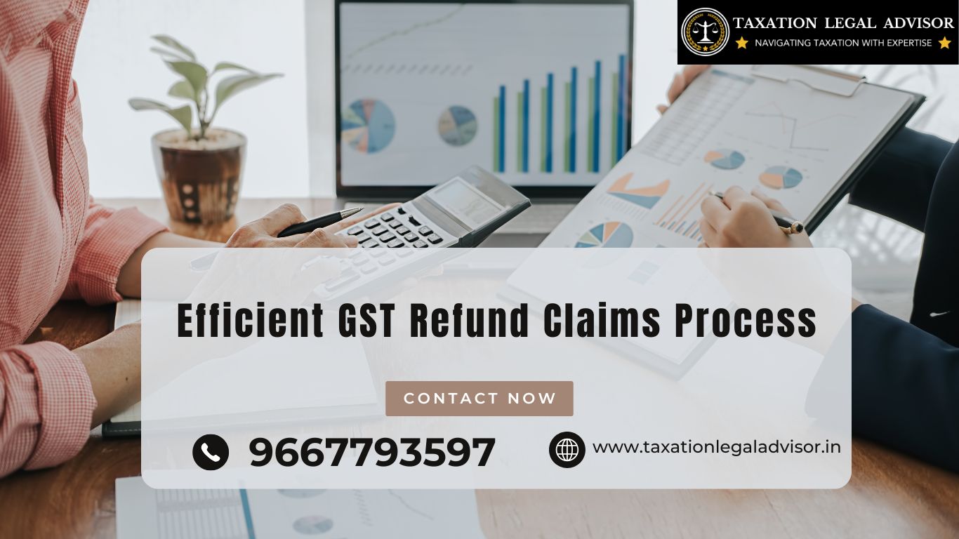 Efficient GST Refund Claims Process