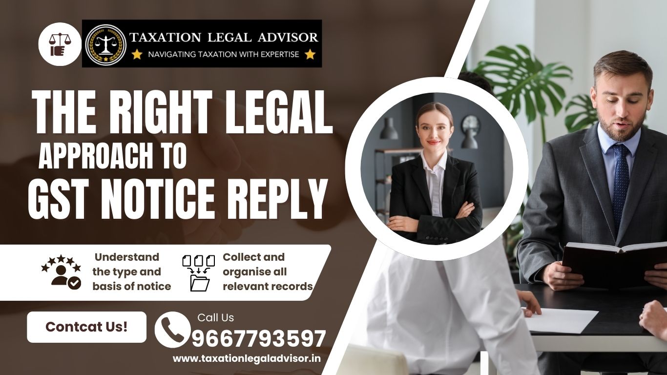 The Right Legal Approach to GST Notice Reply