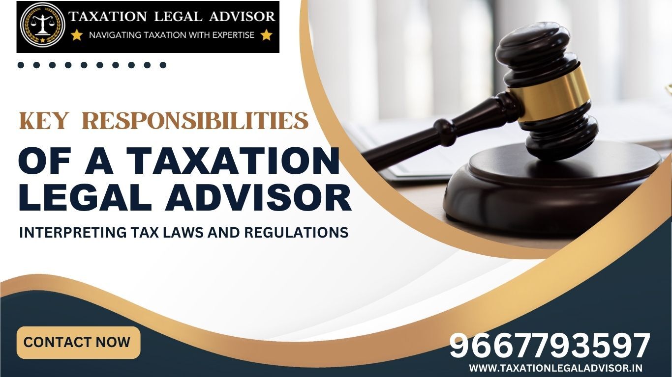 Key Responsibilities of a Taxation Legal Advisor
