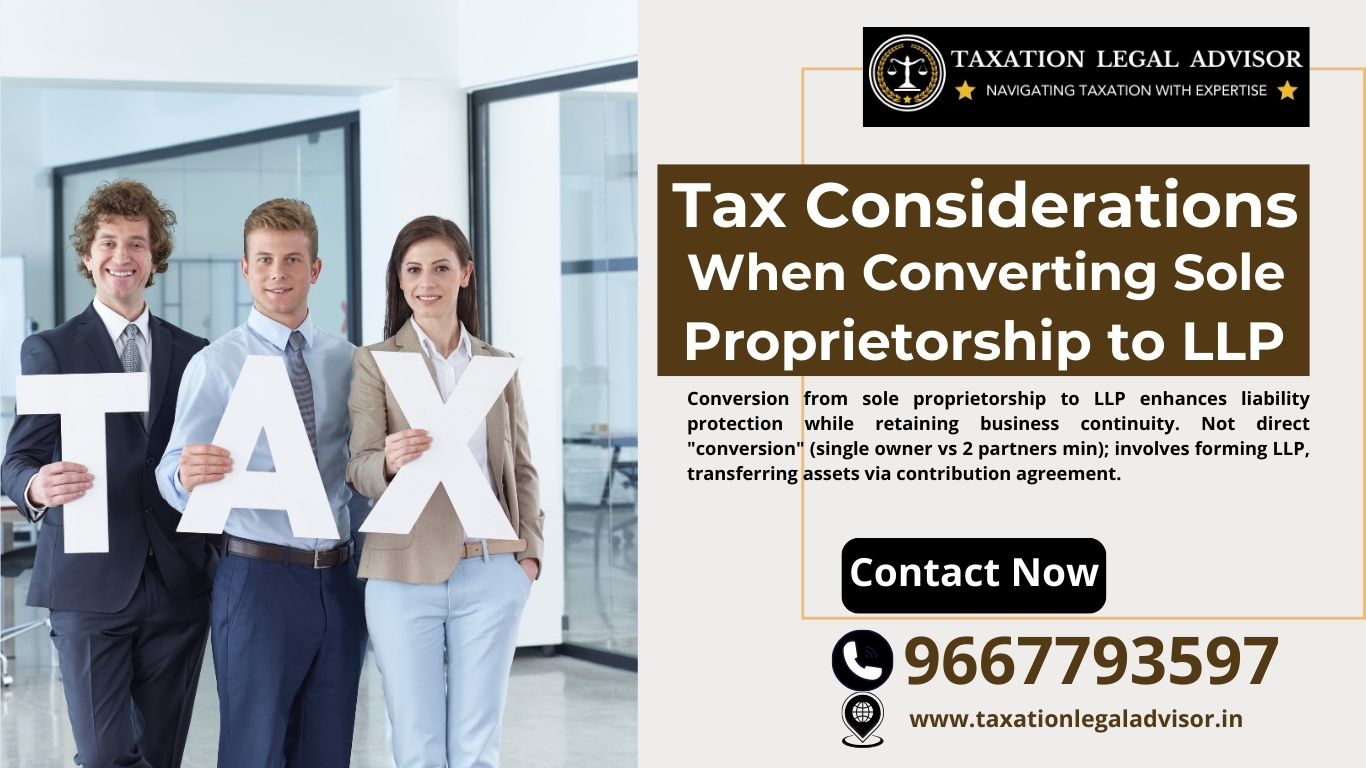 Tax Considerations When Converting Sole Proprietorship to LLP